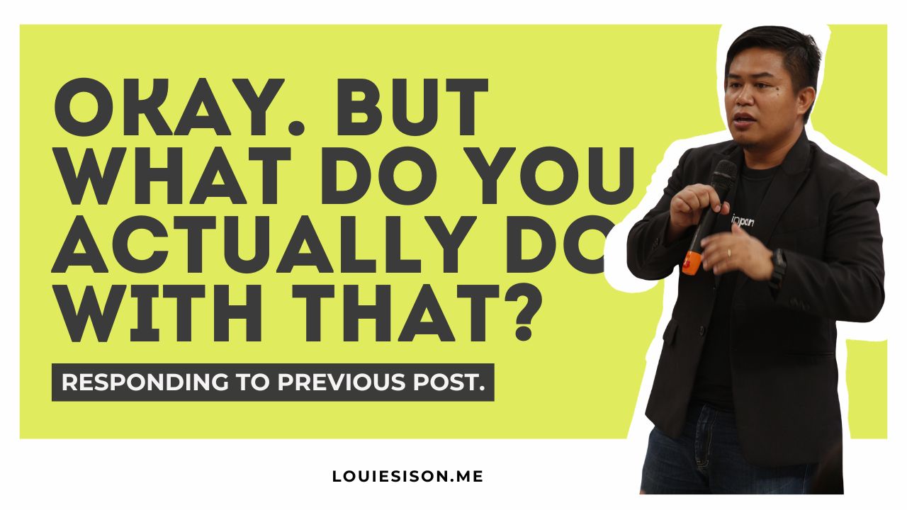 Okay. But What Do You Actually Do With That?