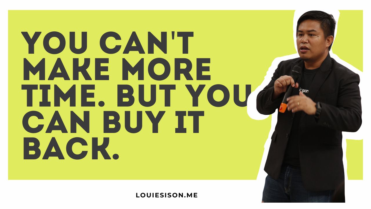 You Can't Make More Time. But You Can Buy It Back.
