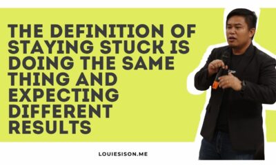 The Definition of Staying Stuck Is Doing the Same Thing and Expecting Different Results